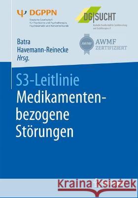 S3-Leitlinie Medikamentenbezogene Störungen Batra, Anil 9783662638415 Springer - książka