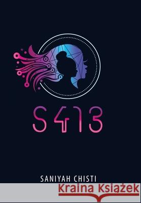 S413 Saniyah Chisti 9781796066241 Xlibris Us - książka