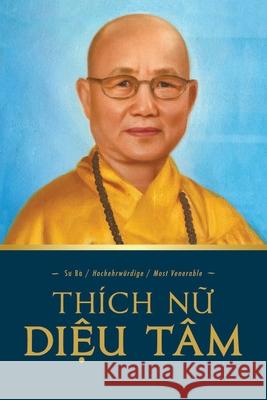 Sư Bà Diệu Tâm Chùa Bảo Quang Hamburg 9781091977068 Vien Giac Tung Thư - książka