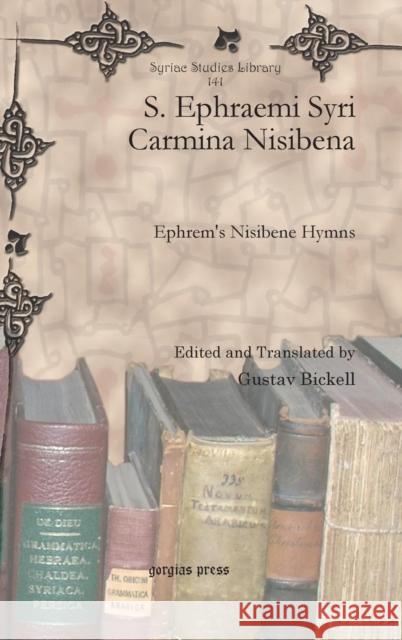 S. Ephraemi Syri Carmina Nisibena Gustav Bickell 9781617194009 Gorgias Press - książka