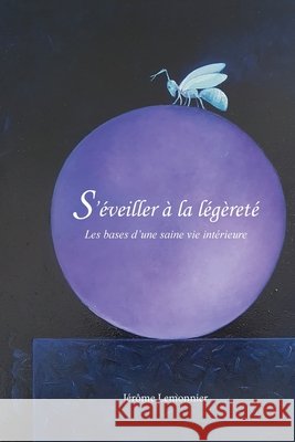 S'éveiller à la légèreté Lemonnier-J 9791042436940 Bookelis - książka