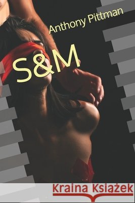 S&m Anthony Pittman   9798668757220 Independently Published - książka