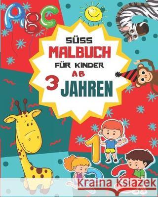 Süß Malbuch für Kinder ab 3 Jahren: Erste Buchstaben Und Zahlen Schreiben Lernen Und Üben! Für Kinder, Oddo 9781712412015 Independently Published - książka