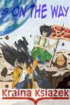 S On The Way Shen, Y. 9781312103269 Lulu.com