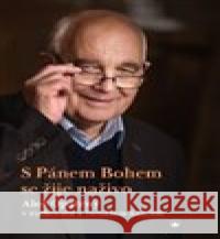 S Pánem Bohem se žije naživo Aleš Opatrný 9788075661890 Karmelitánské nakladatelství - książka