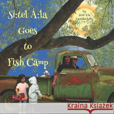 Sí: tel Á la Goes to Fish Camp Harris, Eelonqa K. 9781989388082 Talefeather Publishing - książka