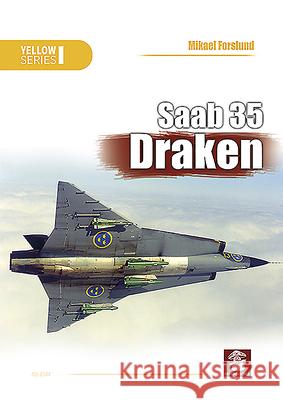 SAAB 35 Draken Mikael Forslund Marek Radomski 9788365958860 MMP - książka