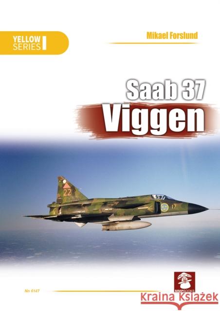 Saab 37 Viggen Andrzej M Olejniczak 9788366549722 MMP - książka