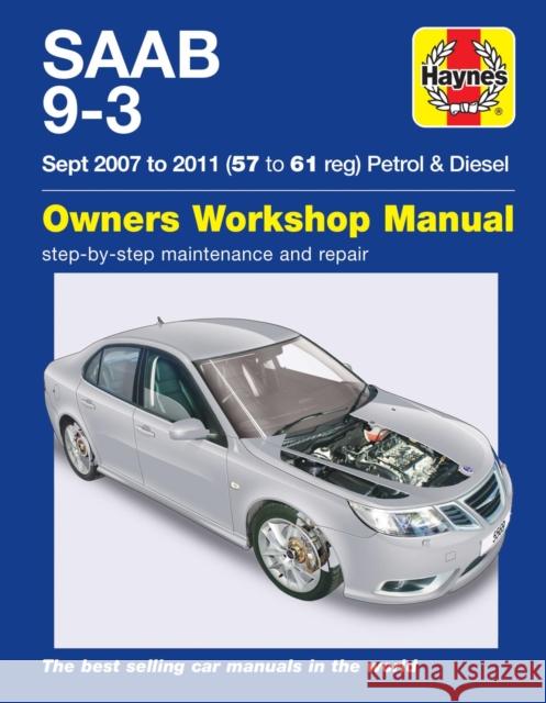 SAAB 9-3 Petrol & Diesel (07 - 11) Haynes Repair Manual: 2007-2011 Haynes Publishing 9781785213724 Haynes Publishing Group - książka