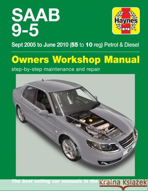 Saab 9-5 (Sep 05 - Jun 10) Haynes Repair Manual Haynes Publishing 9781785213045 Haynes Publishing Group - książka