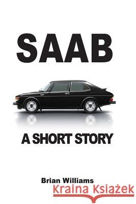 Saab: A Short Story Williams, Brian 9782917260241 Prodinnova - książka