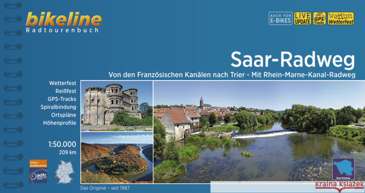 Saar - Radweg Von den Franz�sischen Kan�len nach Trier GPS: 2022  9783711100870 Verlag Esterbauer - książka