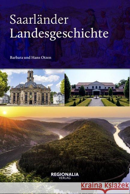 Saarländer Landesgeschichte Otzen, Barbara und Hans 9783955402457 Regionalia Verlag - książka