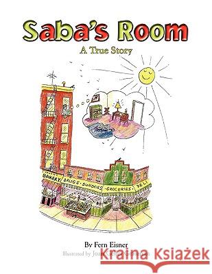 Saba's Room Fern Eisner 9781441518439 Xlibris Corporation - książka