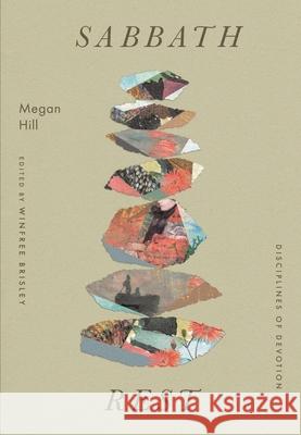 Sabbath Rest Megan Hill 9781433599569 Crossway Books - książka