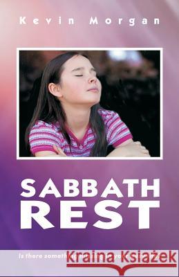 Sabbath Rest Kevin Morgan 9781479604814 Teach Services - książka