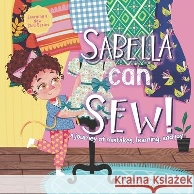 Sabella Can Sew!: a journey of mistakes, learning, and joy Jackie Cano 9781963448115 Canome LLC - książka