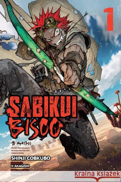 Sabikui Bisco, Vol. 1 (light novel) Shinji Cobkubo 9781975336813 Yen on - książka