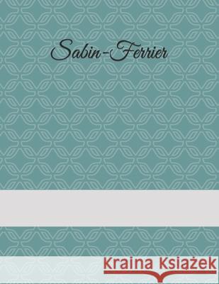 Sabin-Ferrier Bill Warnica, Torrence Ferrier, Brian Adams 9798627218038 Independently Published - książka
