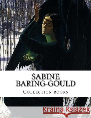 Sabine BARING-GOULD, Collection books Baring-Gould, Sabine 9781501024788 Createspace - książka