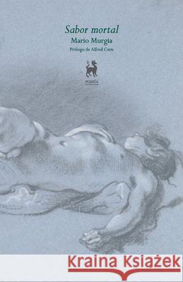 Sabor mortal Alfred Corn Omar Campos Mario Murgia 9786079848279 Aliosventos Ediciones - książka
