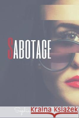 Sabotage Sophia Anna-Faria 9798710114544 Independently Published - książka