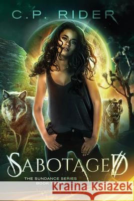 Sabotaged C P Rider 9798652706081 Independently Published - książka