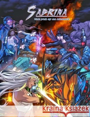 Sabrina: Fall Of An Alliance James, Willie 9781548697020 Createspace Independent Publishing Platform - książka