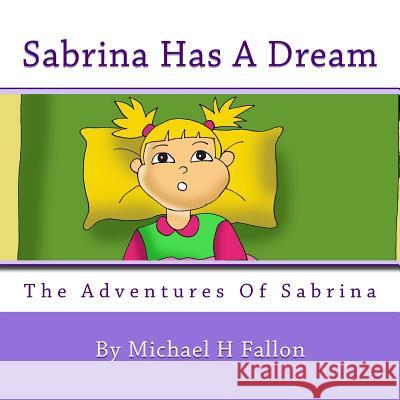 Sabrina Has A Dream Yahya, Daan 9781495389948 Createspace - książka