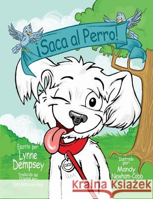 Saca al Perro Dempsey, Lynne 9780986146718 Lynne Dempsey - książka