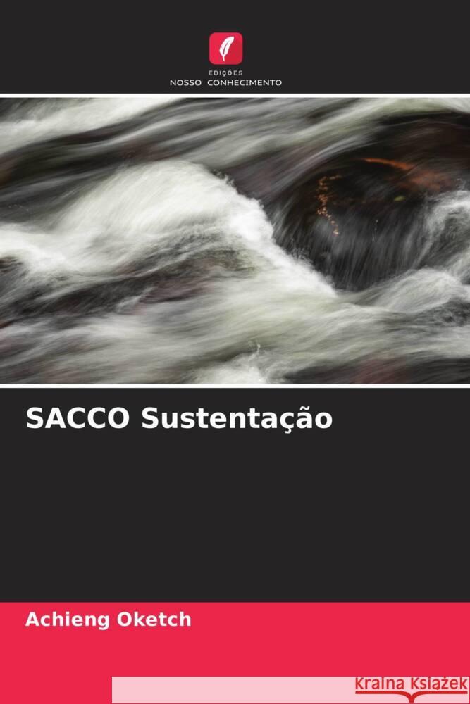 SACCO Sustentação Oketch, Achieng 9786204758367 Edições Nosso Conhecimento - książka