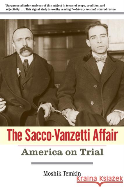 Sacco-Vanzetti Affair: America on Trial Temkin, Moshik 9780300177855  - książka