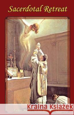 Sacerdotal Retreat Mateo Crawley-Boeve 9781720422457 Createspace Independent Publishing Platform - książka
