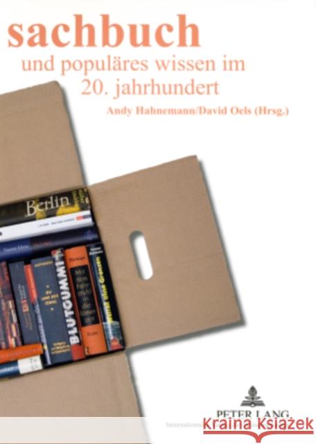 Sachbuch Und Populaeres Wissen Im 20. Jahrhundert Hahnemann, Andy 9783631561324 Peter Lang Gmbh, Internationaler Verlag Der W - książka