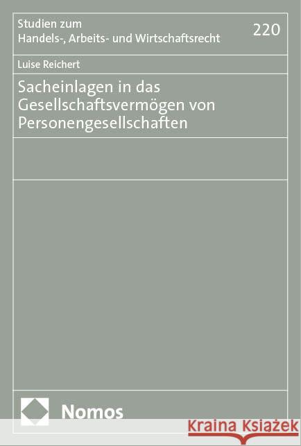 Sacheinlagen in das Gesellschaftsvermögen von Personengesellschaften Reichert, Luise 9783756016969 Nomos - książka