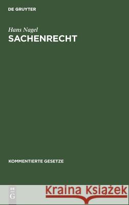 Sachenrecht Hans Nagel 9783486257717 Walter de Gruyter - książka