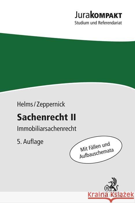 Sachenrecht II Helms, Tobias, Zeppernick, Jens Martin 9783406788574 Beck Juristischer Verlag - książka