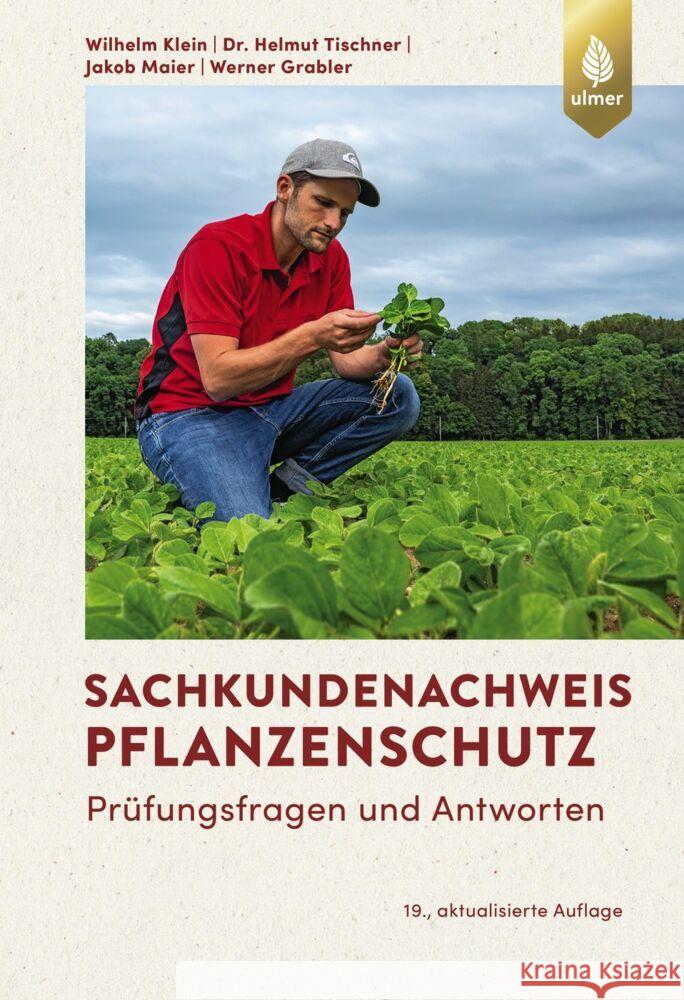 Sachkundenachweis Pflanzenschutz Klein, Wilhelm, Tischner, Helmut, Maier, Jakob 9783818620462 Verlag Eugen Ulmer - książka