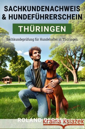 Sachkundenachweis und Hundeführerschein Thüringen Roland Berger 9789403750118 Bookmundo - książka