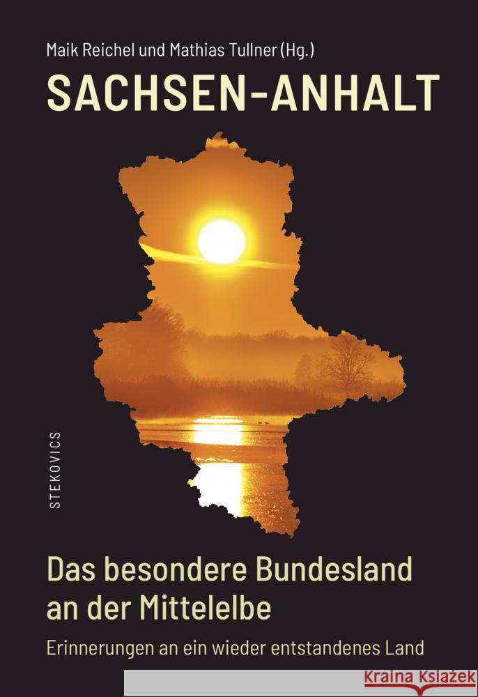Sachsen-Anhalt - Das besondere Bundesland an der Mittelelbe Reichel, Maik, Fikentscher, Rüdiger, Gallert, Wulf 9783899234275 Stekovics - książka