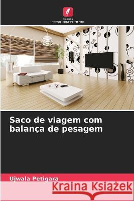 Saco de viagem com balanca de pesagem Ujwala Petigara   9786206104483 Edicoes Nosso Conhecimento - książka