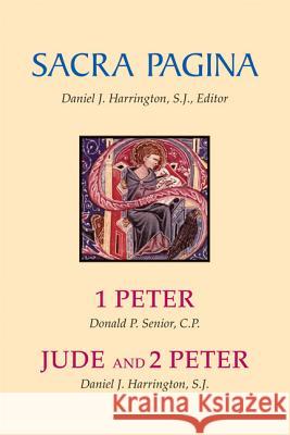 Sacra Pagina: 1 Peter, Jude and 2 Peter: Volume 15 Senior, Donald P. 9780814659762 Liturgical Press - książka