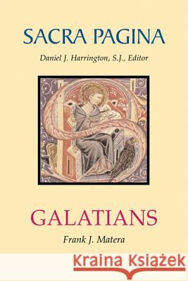 Sacra Pagina: Galatians Frank J. Matera 9780814659724 Michael Glazier Books - książka