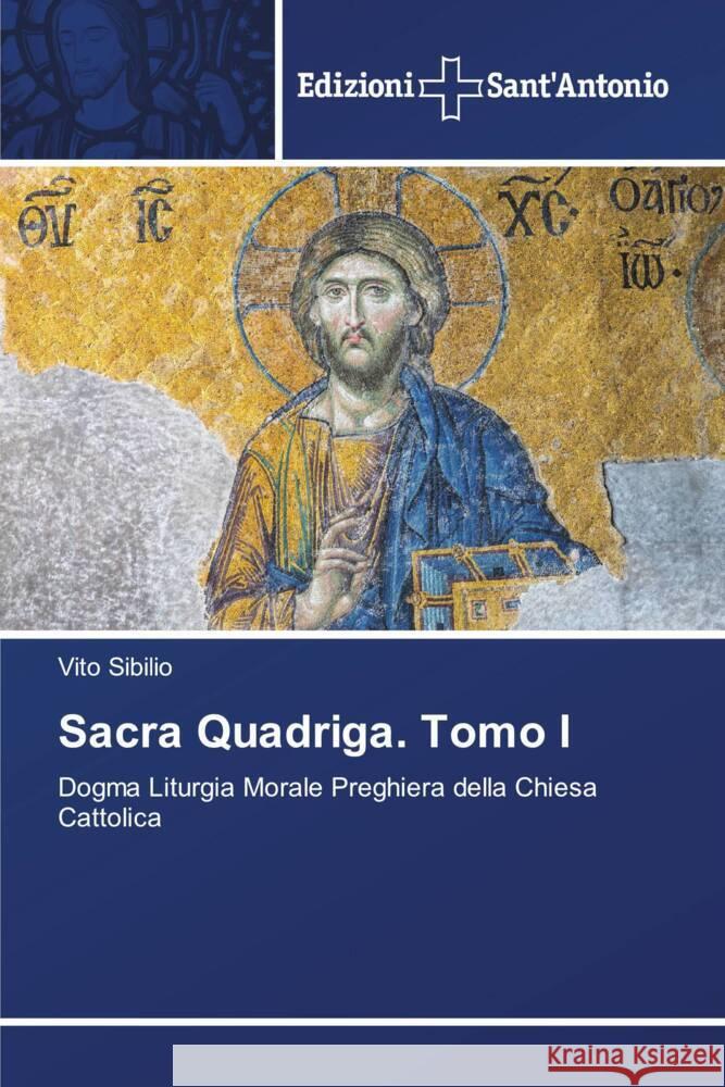 Sacra Quadriga. Tomo I Sibilio, Vito 9786138394327 Edizioni Sant'Antonio - książka