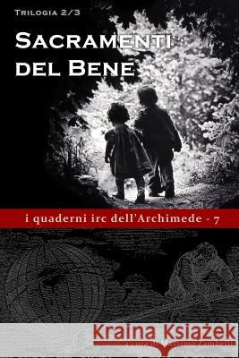 Sacramenti del bene a cura di Massimo Zambelli 9780244485788 Lulu.com - książka