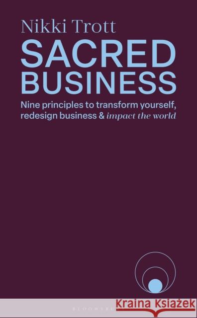 Sacred Business Nikki Trott 9781399423274 Bloomsbury Publishing PLC - książka