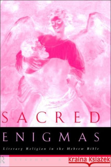 Sacred Enigmas: Literary Religion in the Hebrew Bible Geller, Stephen 9780415127714 Routledge - książka