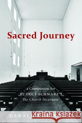 Sacred Journey Gerald Robinson 9781532698989 Wipf & Stock Publishers - książka