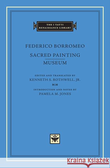 Sacred Painting: Museum Borromeo, Federico 9780674047587 Harvard University Press - książka