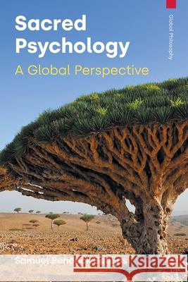 Sacred Psychology: A Global Perspective Samuel Bendeck Sotillos 9781800505742 Equinox Publishing - książka